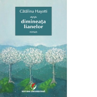 Dimineata lianelor