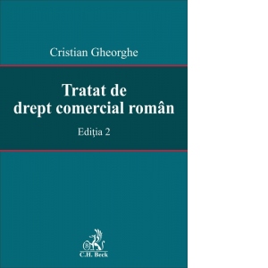 Tratat de drept comercial roman. Editia 2
