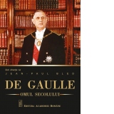 De Gaulle, omul secolului