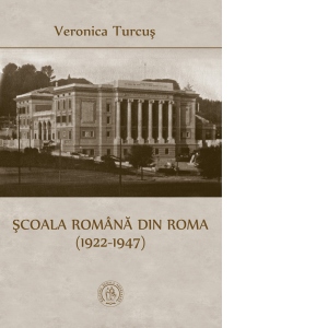Scoala Romana din Roma (1922-1947)