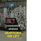 Grafferul din lift (roman graffiti)