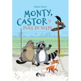 Monty, Castor si puiul de vulpe