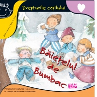 Baietelul de bumbac. Principiul 2. Copilul se va dezvolta in conditii de libertate si demnitate