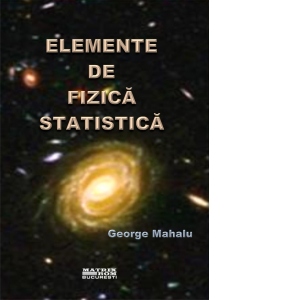 Elemente de fizica statistica