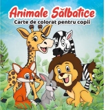 Animale salbatice. Carte de colorat pentru copii