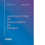 Manualul Gower de Management de Proiect - Editia a III a (format A4)