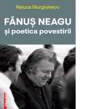Fanus Neagu si poetica povestirii