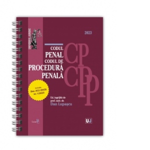 Codul penal si Codul de procedura penala 2023. Editie spiralata, tiparita pe hartie alba