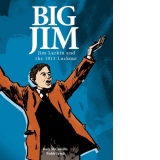 Big Jim : Jim Larkin and the 1913 Lockout