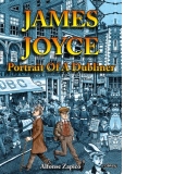 James Joyce : Portrait of a Dubliner