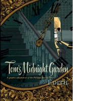 Tom's Midnight Garden Graphic Novel