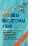 Noua dieta revolutionara Atkins (complet actualizata)