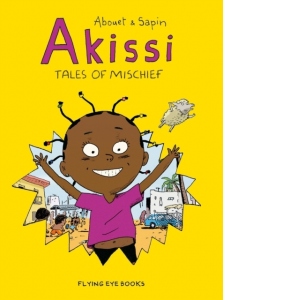 Akissi: Tales of Mischief