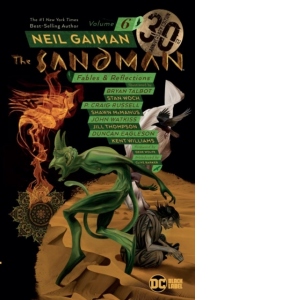 Sandman Volume 6 : Fables and Reflections 30th Anniversary Edition