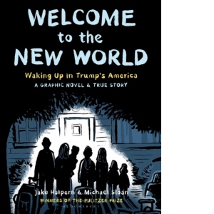 Welcome to the New World : Winner of the Pulitzer Prize