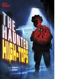 The Haunted High-Tops