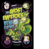The Ghost Emperor's New Clothes : A Graphic Novel