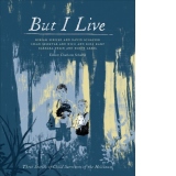 But I Live : Three Stories of Child Survivors of the Holocaust