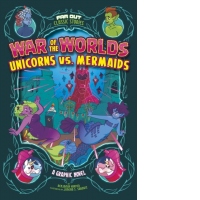 War of the Worlds Unicorns vs Mermaids