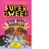 Super Dweeb v. the Evil Doodler