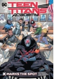 Teen Titans Academy Vol. 1: X Marks His Spot