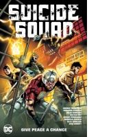 Suicide Squad Vol 1: Give Peace a Chance
