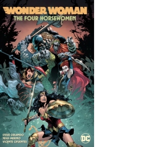 Wonder Woman Vol. 4: The Four Horsewomen