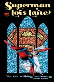 Superman & Lois Lane: The 25th Wedding Anniversary Deluxe Edition