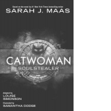 Catwoman: Soulstealer : The Graphic Novel