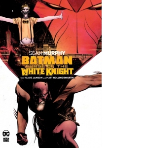 Batman: Curse of the White Knight