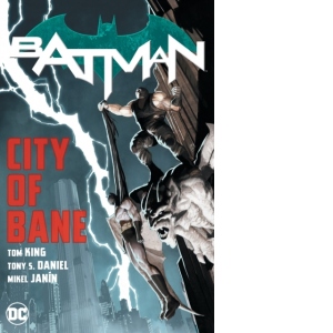 Batman: City of Bane : The Complete Collection