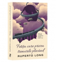 Fetita care privea trenurile plecand (editia a II-a)