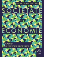 Societate si economie. Cadru si principii teoretice