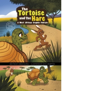 The Tortoise and the Hare : A West African Graphic Folktale