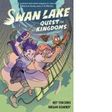 Swan Lake : Quest for the Kingdoms