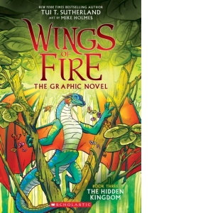 The Hidden Kingdom (Wings of Fire Graphic Novel #3    )