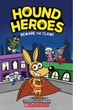 Beware the Claw! (Hound Heroes #1)