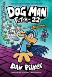 Dog Man 8: Fetch-22 (PB)