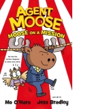 Agent Moose: Moose on a Mission