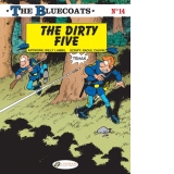 The Bluecoats Vol. 14 : The Dirty 5