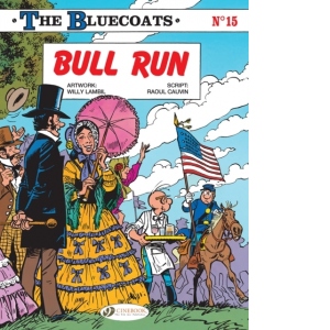 The Bluecoats Vol. 15 : Bull Run