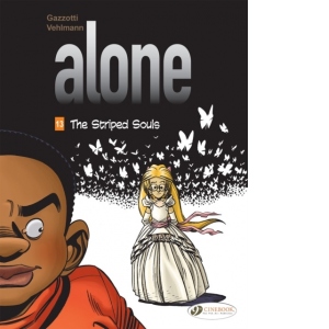 Alone Vol. 13: The Striped Souls