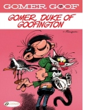Gomer Goof Vol. 7: Gomer, Duke Of Goofington