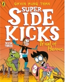 The Super Sidekicks: Trial of Heroes