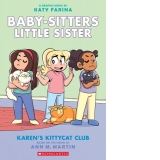 Karen's Kittycat Club: A Graphic Novel (Baby-sitters Little Sister #4) : 4
