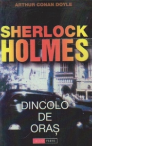 Dincolo de Oras - Sherlock Holmes