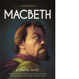Classics in Graphics: Shakespeare's Macbeth : A Graphic Novel