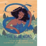 The Blue Road : A Fable of Migration