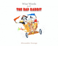 Wise Words from the Bad Rabbit