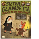 Sister Clawdetta : Murder at the Monastery